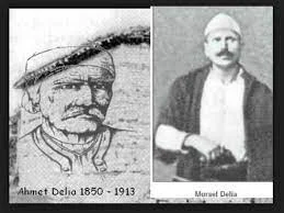 Ahmet Delia …“ Te Halili janë hi shkinia, Bërtasin robt, piskasin fëmija, Po na i ndien Ahemt Delia “…