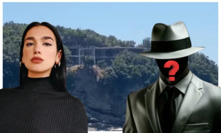 Emri/ Zbulohet oligarku qe i shiti vilën pa leje Dua Lipës, policia dhe IKMT pjesë e skemës