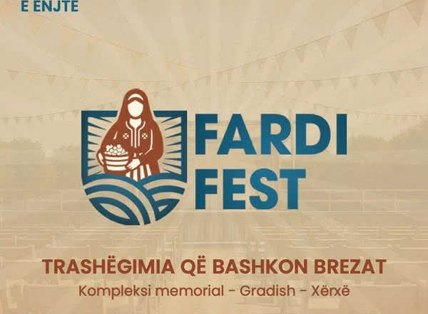 FARDI FEST 2025 rikthen ngjyrat, zërat dhe shijet e Anadrinisë