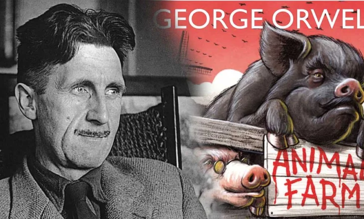 “Ferma e Kafshëve” e George Orwell, një libër që aktualiteti e rikthen për ta rilexuar pas 80 vitesh