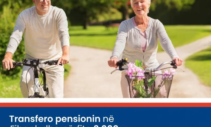 Fibank mirëpret pensionistët me Bonus dhe përfitime ekskluzive
