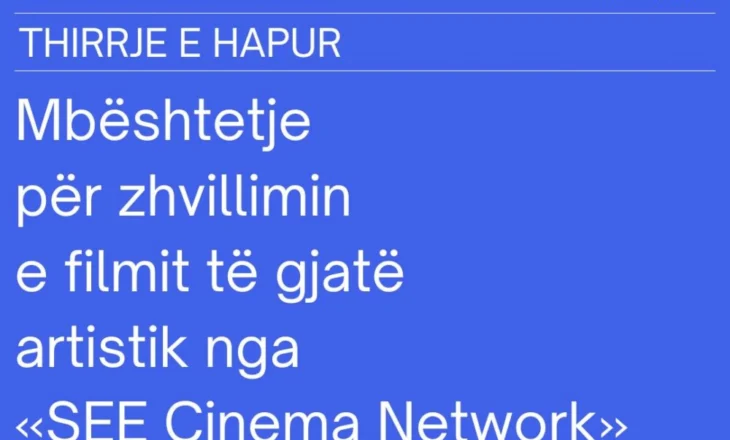 Fondi i zhvillimit të filmit të gjatë artistik në SEE Cinema Network, aplikimet deri më 15 shtator
