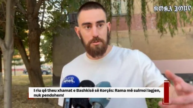 I riu që theu xhamat e Bashkisë së Korçës: Rama më sulmoi lagjen, nuk pendohem!