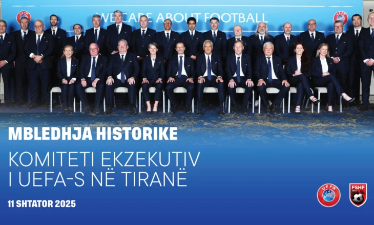 Komiteti Ekzekutiv i UEFA-s zhvillon në shtator mbledhjen e radhës në Tiranë, moment historik për Shqipërinë