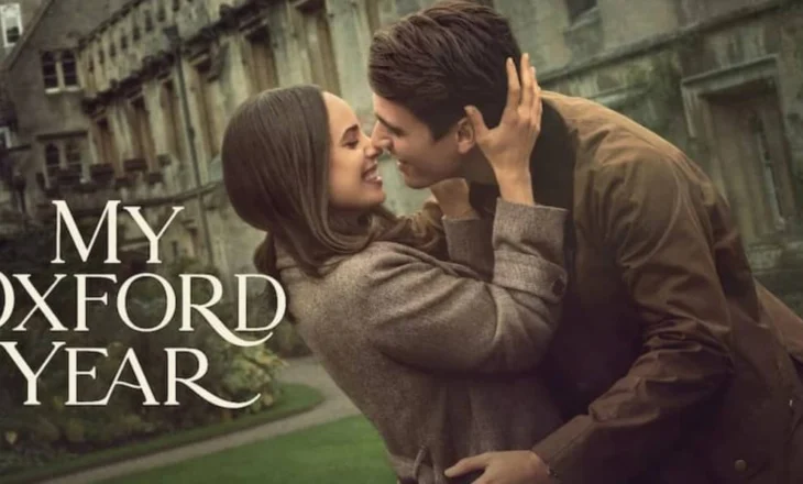 ‘My Oxford Year’: Romanca që pushtoi Netflix-in