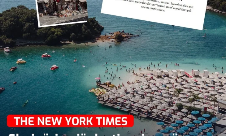 Rama poston artikullin nga “The New York Times” ku e cilëson Shqipërinë si një destinacion turistik në rritje