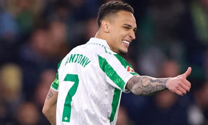 Antony refuzoi gjigantin e Europës në orët e fundit para se të transferohej te Betis