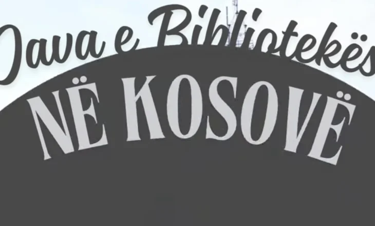 Java e Bibliotekës në Kosovë 2025 – Tradita dhe inovacioni në shërbim të dijes
