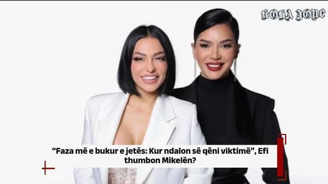 “Faza më e bukur e jetës: Kur ndalon së qëni viktimë”, Efi thumbon Mikelën?