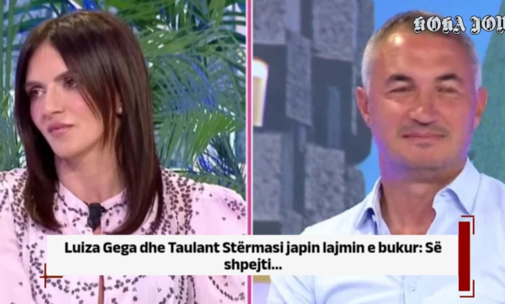 Luiza Gega dhe Taulant Stërmasi japin lajmin e bukur: Së shpejti….