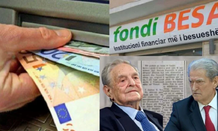 Soros nëpërmjet Fondit “Besa” ka zhvilluar aktivitet kriminal financiar, si u shndërrua me ndihmën e qeverisë…