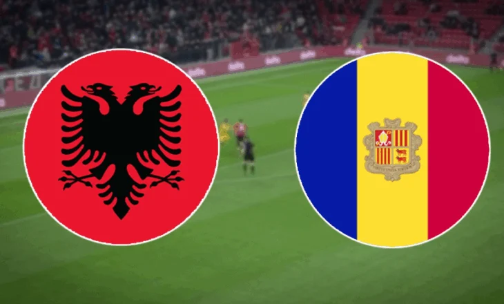 Andorra-Shqipëri/ Fomacionet zyrtare, ja si do të rreshtohen kuqezinjtë