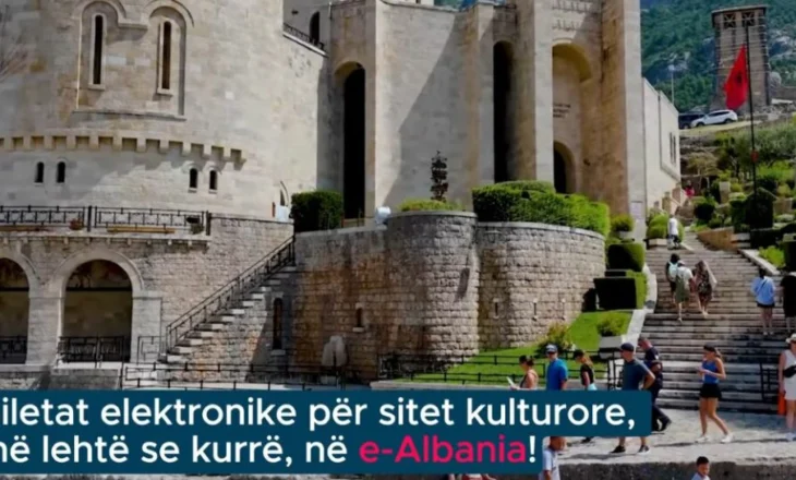 Doni të shkoni në muze, kala, parqe arkeologjike? Nga sot, biletat i merrni në e-Albania