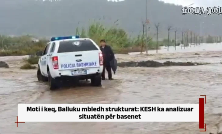 Moti i keq, Balluku mbledh strukturat: KESH ka analizuar situatën për basenet