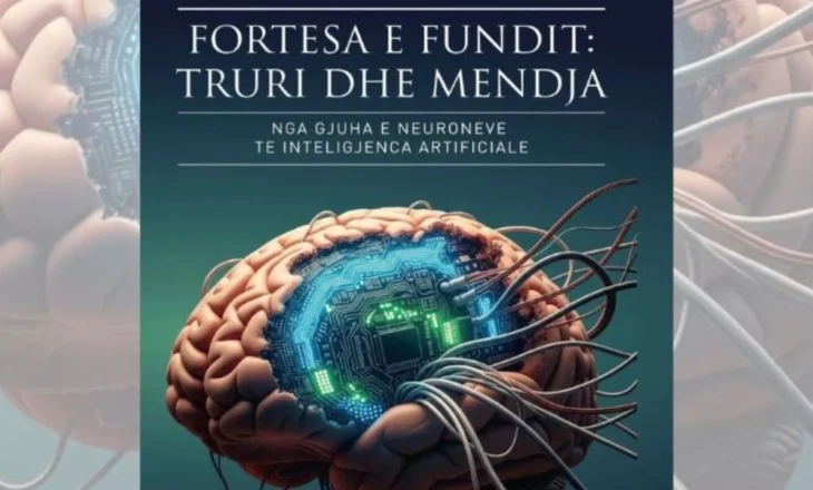 Reflektime për librin “Fortesa e fundit: truri dhe mendja”/ Përderisa makinat mendojnë, çfarë na bën ende unikë?