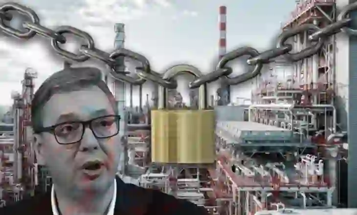 SHBA godet përfundimisht industrinë serbe të naftës, Vuçiq: Rafineria mbyllet në fundjavë