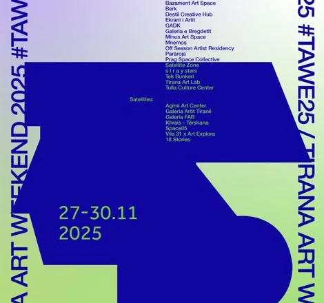 Tirana Art Weekend në mbi 17 hapësira të ndryshme,me platforma të reja artistike, premiera, performanca dhe ekspozita