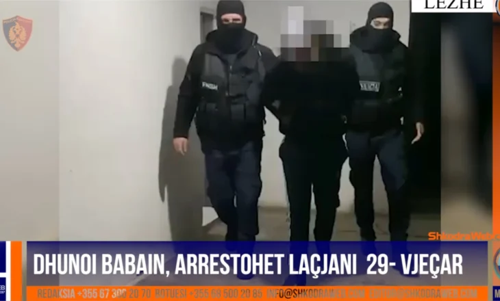 VIDEO – U largua nga banesa pasi dhunoi babanë, arrestohet laçjani 29- vjeçar me precedentë penalë