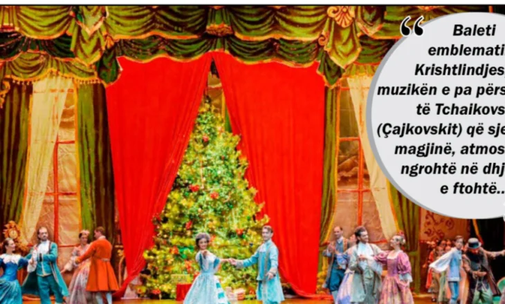 “Arrëthyesi” balet klasik me muzikën e Çajkovskit këtë dhjetor në skenë, pjesë e programit festiv të fundvitit