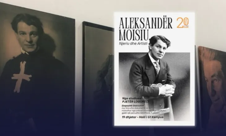Çelet ekspozita me fotografi të rralla të Aleksandër Moisiut nga arkivat austriake