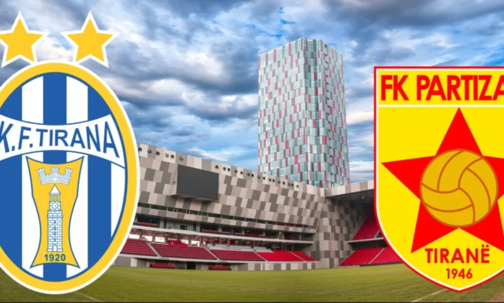 Derbi Tirana–Partizani/ Policia publikon planin e masave, këto rrugë do të bllokohen