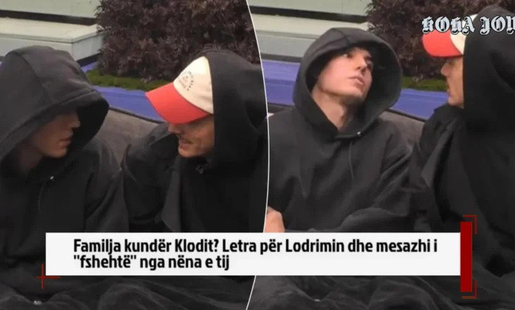 Familja kundër Klodit? Letra për Lodrimin dhe mesazhi i ”fshehtë” nga nëna e tij