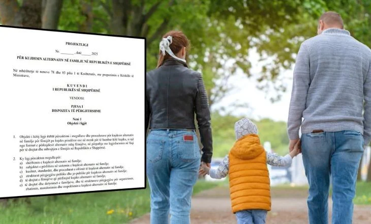 “Fëmijët pa kujdes prindëror do vendosen në një familje”, çfarë parashikon pr/ligji për kujdestarinë alternative
