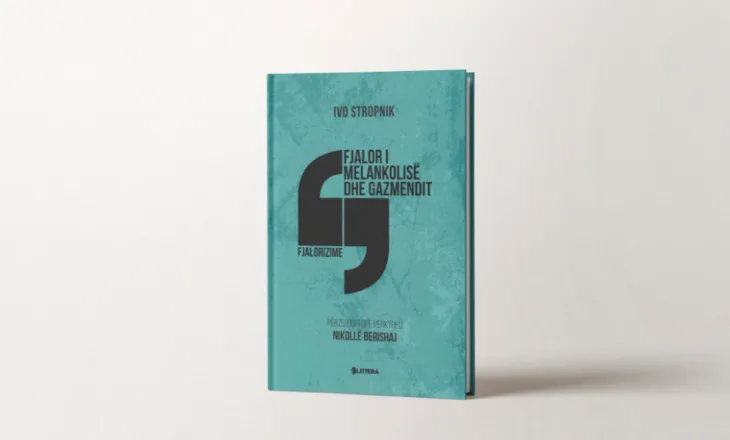 “Fjalorizime – Fjalor i melankolisë dhe gazmendit”/Poezia e Ivo Stropnik vjen në gjuhën shqipe