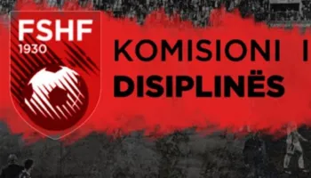 Komisioni i Disiplinës merr vendimet, gjoba për të gjithë