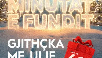 “Minutat e Fundit” në Globe: finalja e vitit me ulje deri në 60%