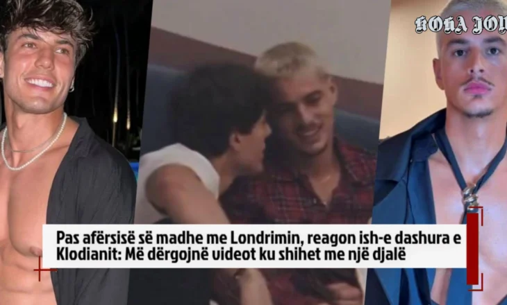 Pas afërsisë së madhe me Londrimin, reagon ish-e dashura e Klodianit: Më dërgojnë videot…