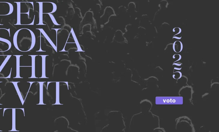 Tradita vazhdon, hapet sondazhi për Personazhin e Vitit 2025