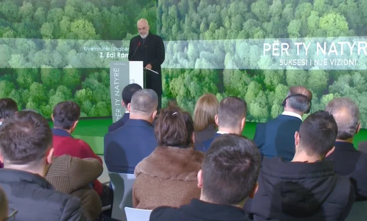 “Zonat e mbrojtura ishin nën agresion, moratoriumi për pyjet funksionoi”, Rama: Do ristrukturojmë Agjencinë, pyllëzim me dron