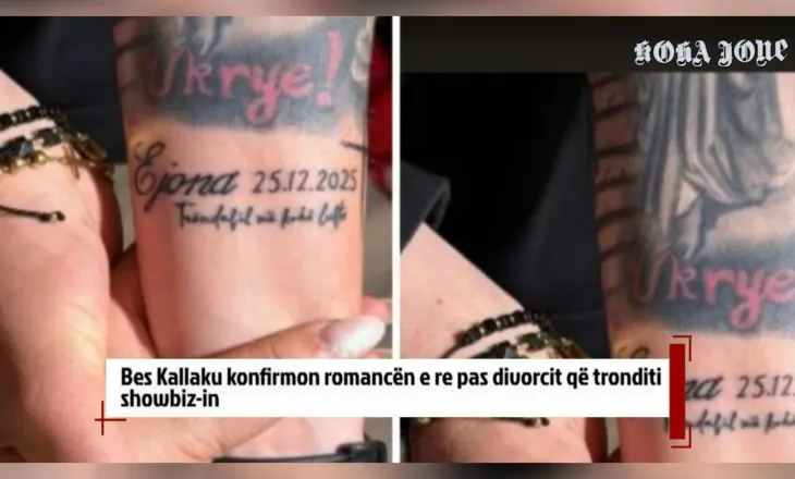 Bes Kallaku konfirmon romancën e re pas divorcit që tronditi showbiz-in