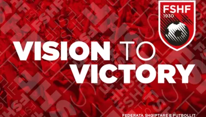 FSHF prezanton nesër “Vision To Victory”,  orienton zhvillimin e futbollit shqiptar në 4 vitet e ardhshme