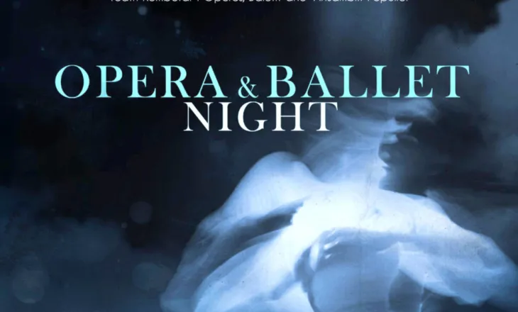 Klasikja dhe bashkëkohorja takohen në “Opera & Ballet Night”