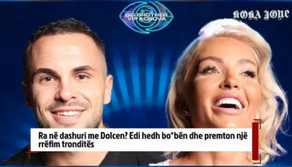 Ra në dashuri me Dolcen? Edi hedh bo*bën dhe premton një rrëfim tronditës