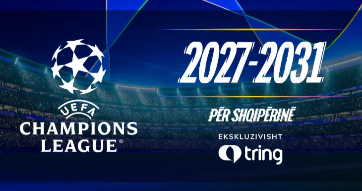 “Uefa Champions League” në Tring deri në 2031, kompeticioni më prestigjioz vazhdon rrugëtimin në shtëpinë e kampionëve!