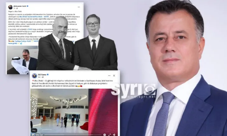 Vuçiç dhe Rama në Abu Dhabi/ Noka: SHBA dhe Perëndimi ia kanë mbyllur derën vëllezërve sorosistë