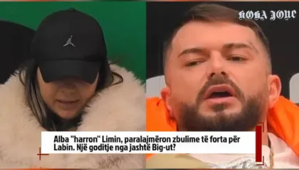 Alba ”harron” Limin, paralajmëron zbulime të forta për Labin. Një goditje nga jashtë Big-ut?