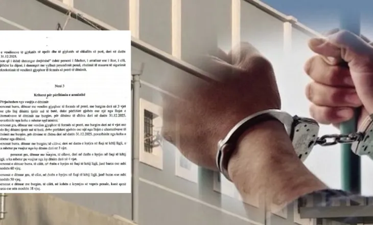 Amnistia penale në tryezë, pritet “OK” nga Kuvendi: Lirime dhe ulje dënimesh, ja kush përfiton (DOKUMENTI)
