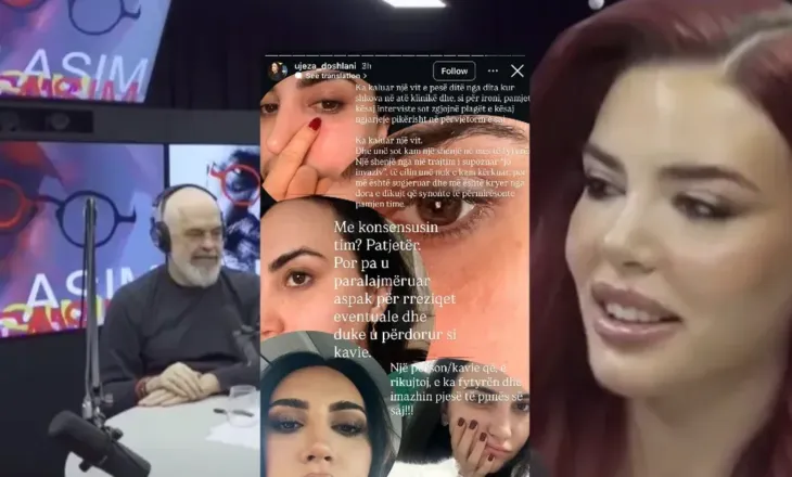 “Dëm të përjetshëm në fytyrë” Gazetarja denoncon mjeken e ftuar në podcastin e Ramës: U përdora si kavie, s’mbajti as përgjegjësi