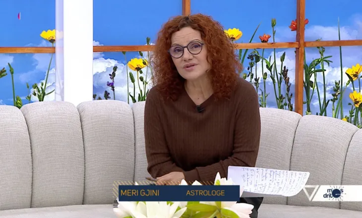 “Ne shkulim flokët për vdekjen dhe e shkelim me këmbë jetën”, këshilla e Meri Gjinit për të gjitha shenjat e Horoskopit
