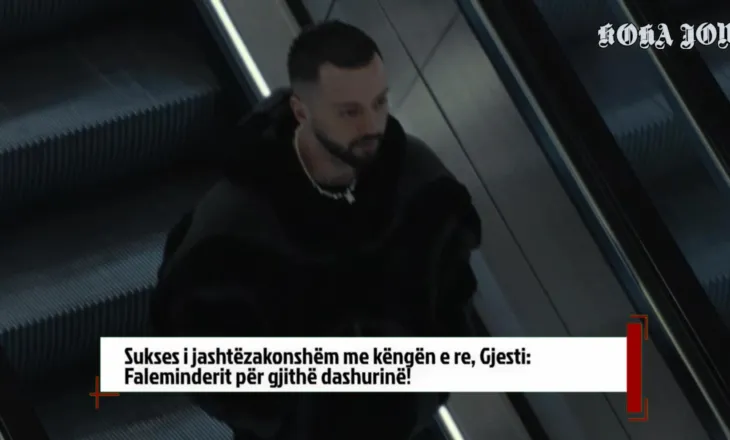 Sukses i jashtëzakonshëm me këngën e re, Gjesti: Faleminderit për gjithë dashurinë!