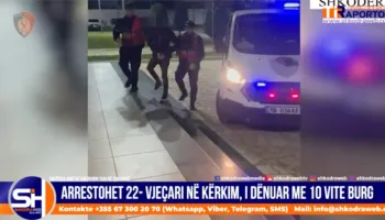 VIDEO – I dënuar me 10 vjet burg, arrestohet 22- vjeçari nga Malësia e Madhe, në kërkim nga 2022…