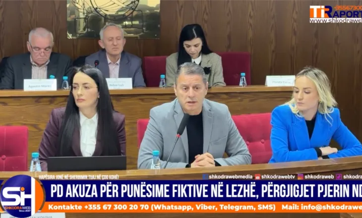 VIDEO – PD Lezhë akuza për punësime fiktive, kryebashkiaku Pjerin Ndreu thotë se nuk gjenden persona…