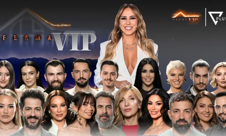 Qëndroni përballë ekranit! Nisi FERMA VIP 3, LIVE në Vizion Plus