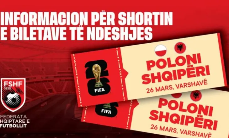 Shorti për biletat e ndeshjes Poloni–Shqipëri, të hënën hapen aplikimet për tifozët shqiptarë