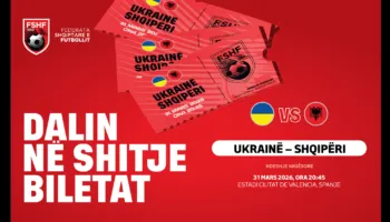 Ukrainë-Shqipëri, dalin në shitje biletat për ndeshjen miqësore në Valencia