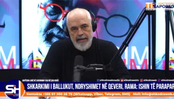 VIDEO – “Ishin të parapara”, kryeministri Edi Rama komenton për herë të parë shkarkimin e Ballukut dhe ndryshimet në qeveri